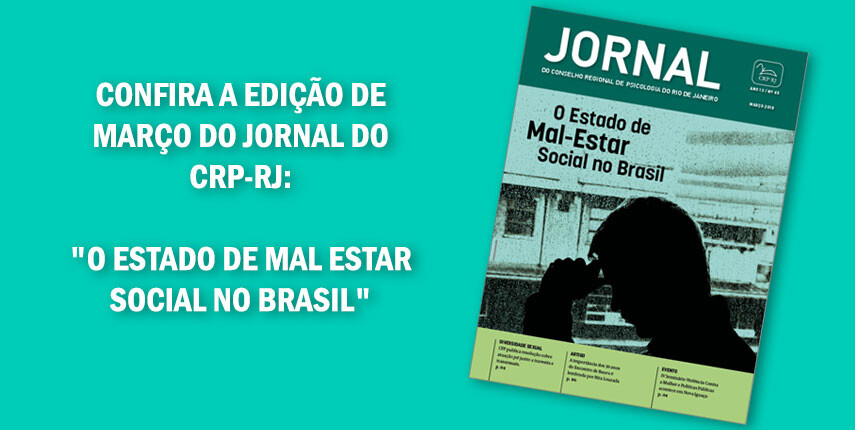 o-estado-de-mal-estar-social-no-brasil-confira-a-nova-edicao-do-jornal-do-crp-rj
