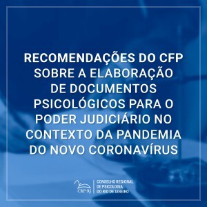 recomendacoes-do-cfp-para-elaboracao-de-documentos-psicologicos-para-o-poder-judiciario-durante-a-pandemia-da-covid-19