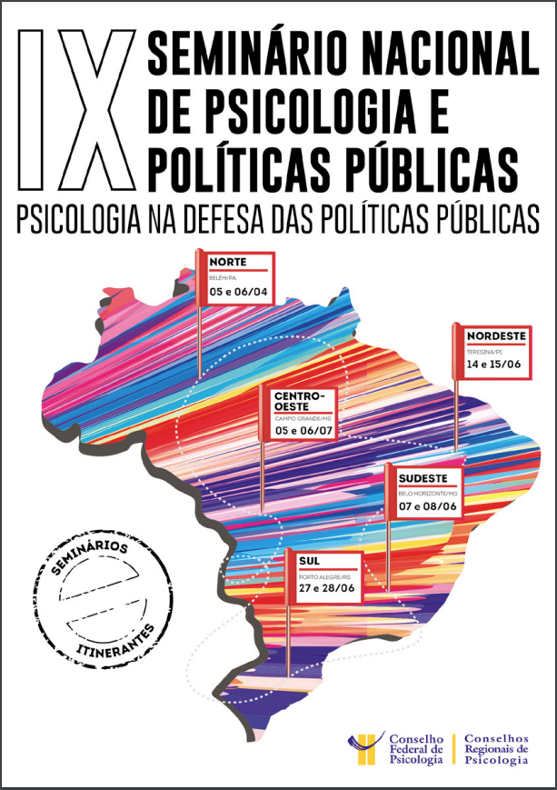 IX Seminário Nacional Psicologia e Políticas Públicas: Psicologia Na Defesa Das Políticas Públicas – GERAL