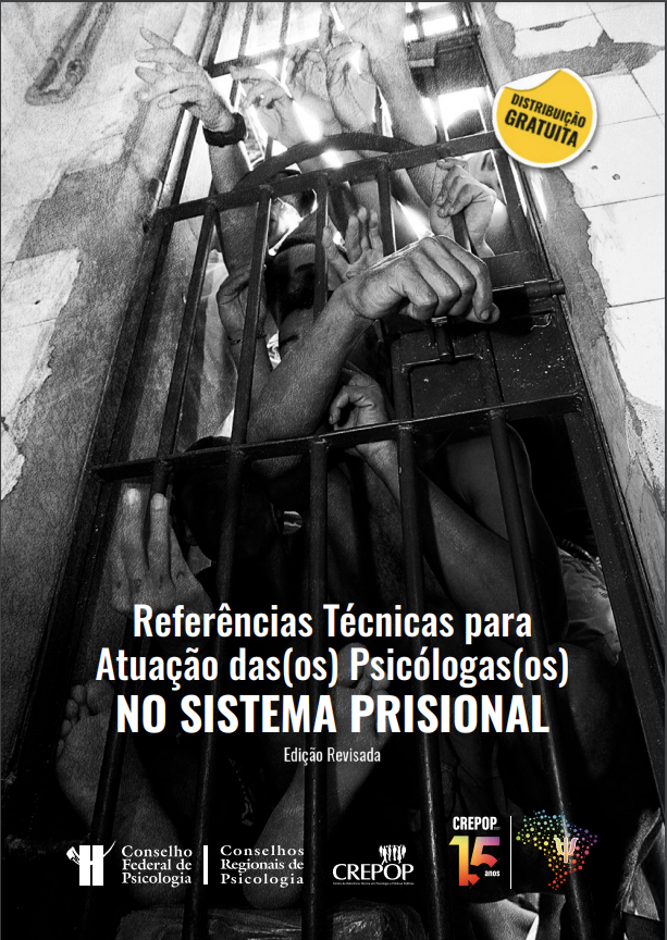 Referências Técnicas para Atuação das(os) Psicólogas(os) NO SISTEMA PRISIONAL