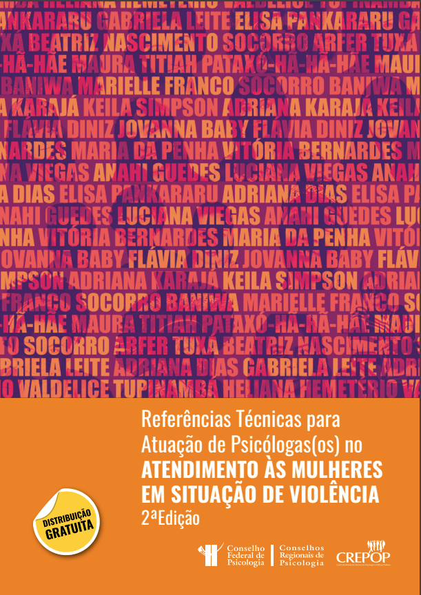 Referências Técnicas para Atuação de Psicólogas(os) no atendimento às mulheres em situação de violência (2ª edição)